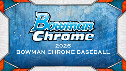 2026 Bowman Chrome Baseball Mega Banner